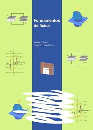 FUNDAMENTOS DE FÍSICA | 9788484096467 | PÉREZ, PEDRO J. / SALVATIERRA, EUGENIO
