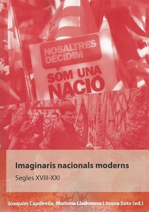 IMAGINARIS NACIONALS MODERNS | 9788484097495 | CAPDEVILA CAPDEVILA, JOAQUIM / LLADONOSA LATORRE, MARIONA