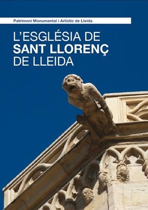 ESGLÉSIA DE SANT LLORENÇ DE LLEIDA, L' | 9788484097778 | VARIOS AUTORES
