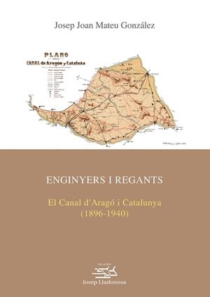 ENGINYERS I REGANTS | 9788491440192 | MATEU GONZÁLEZ, JOSEP JOAN