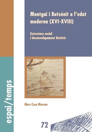 MONTGAI I BUTSÈNIT A L'EDAT MODERNA (XVI-XVIII) | 9788491440864 | COCA MORENO, MARC