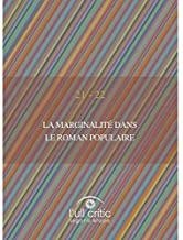MARGINALITÉ DANS LE ROMAN POPULAIRE, LA | 9788491441403 | VARIOS AUTORES