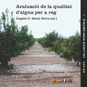 AVALUACIÓ DE LA QUALITAT D'AIGUA PER A REG | 9788484093206 | BOSCH SERRA, ÀNGELA