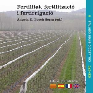 FERTILITAT, FERTILITZACIÓ I FERTIRRIGACIÓ | 9788484093909 | BOSCH SERRA, ÀNGELA D.