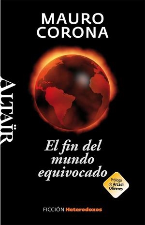 FIN DEL MUNDO EQUIVOCADO,EL | 9788493927493 | CORONA, MAURO