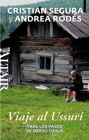 VIAJE AL USSURI | 9788494105241 | SEGURA ARASA, CRISTIAN