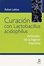 CURACIÓN CON LACTOBACILLUS ACIDOPHILUS | 9788498272437 | LABHAT, RAFAEL