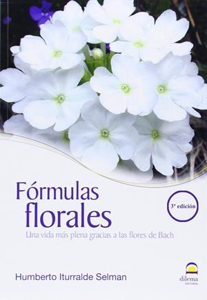 FÓRMULAS FLORALES | 9788498271065 | ITURRALDE SELMAN, HUMBERTO