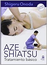 AZE SHIATSU. TRATAMIENTO BÁSICO | 9788498272475 | ONODA, SHIGERU