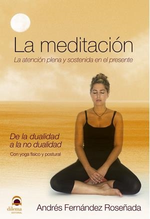 MEDITACIÓN, LA | 9788498271614 | FERNANDEZ ROSEÑADA, ANDRÉS