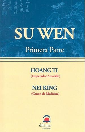 SU WEN. PARTE 1 | 9788496079175 | TI, HOANG (EMPERADOR AMARILLO)