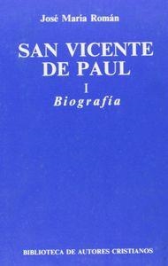 SAN VICENTE DE PAÚL. I: BIOGRAFÍA | 9788422010111 | ROMÁN, JOSÉ MARÍA