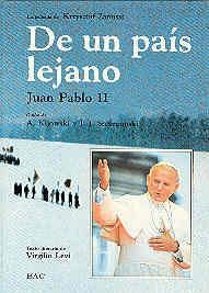 DE UN PAÍS LEJANO (ED. ILUSTRADA) | 9788422010272 | JUAN PABLO II