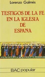 TESTIGOS DE LA FE EN LA IGLESIA DE ESPAÑA | 9788422010609 | GALMÉS MÁS, LORENZO