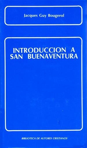 INTRODUCCIÓN A SAN BUENAVENTURA | 9788422011545 | BOUGEROL, JACQUES GUY