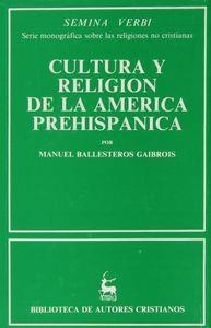 CULTURA Y RELIGIÓN EN LA AMÉRICA PREHISPÁNICA | 9788422011842 | BALLESTEROS GAIBROIS, MANUEL