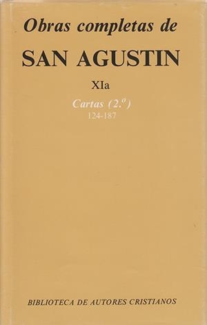 OBRAS COMPLETAS DE SAN AGUSTÍN. XIA: CARTAS (2.º): 124-187 | 9788422013051 | SAN AGUSTÍN