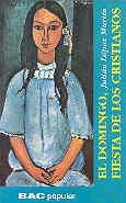DOMINGO, FIESTA DE LOS CRISTIANOS, EL | 9788479140762 | LÓPEZ MARTÍN, JULIÁN