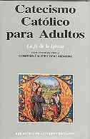 CATECISMO CATÓLICO PARA ADULTOS. I: LA FE DE LA IGLESIA | 9788479140649 | CONFERENCIA EPISCOPAL ALEMANA