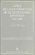 ACTAS DE LAS CONFERENCIAS DE METROPOLITANOS ESPAÑOLES (1921-1965) | 9788479141356 | VARIOS AUTORES