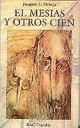 MESÍAS Y OTROS CIEN, EL | 9788479142247 | ORTEGA MARTÍN, JOAQUÍN L.
