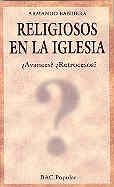 RELIGIOSOS EN LA IGLESIA: ¿AVANCES? ¿RETROCESOS? | 9788479142094 | BANDERA, ARMANDO