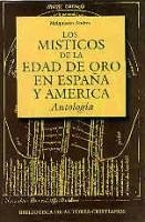 MÍSTICOS DE LA EDAD DE ORO EN ESPAÑA Y AMÉRICA, LOS | 9788479142643 | ANDRÉS MARTÍN, MELQUIADES