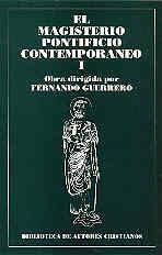 MAGISTERIO PONTIFICIO CONTEMPORÁNEO I, EL | 9788479142100 | VARIOS AUTORES