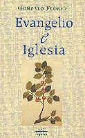 EVANGELIO E IGLESIA | 9788479143640 | FLÓREZ GARCÍA, GONZALO