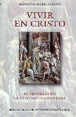 VIVIR EN CRISTO | 9788479143619 | ALONSO, SEVERINO MARÍA