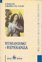HUMANISMO Y ESPERANZA | 9788479144135 | AMIGO VALLEJO, CARLOS