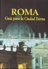 ROMA. GUÍA PARA LA CIUDAD ETERNA | 9788479144753 | GERSON, LORETTA / MAZZOLA, SILVIA / MORRISON, VENETIA