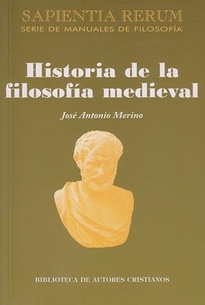 HISTORIA DE LA FILOSOFÍA MEDIEVAL | 9788479145064 | MERINO ABAD, JOSÉ ANTONIO