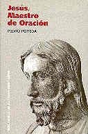 JESÚS, MAESTRO DE ORACIÓN | 9788479145972 | POVEDA, PEDRO