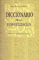 DICCIONARIO DE LA EVANGELIZACIÓN | 9788479143466 | ESQUERDA BIFET, JUAN