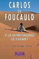 CARLOS DE FOUCAULD Y LA ESPIRITUALIDAD DE NAZARET | 9788479145736 | VÁZQUEZ BORAU, JOSÉ LUIS
