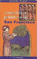 COMPAÑEROS PRIMITIVOS DE SAN FRANCISCO | 9788479145316 | ELCID CELIGUETA, DANIEL