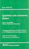 QUÉDATE CON NOSOSTROS, SEÑOR. CARTA APOSTÓLICA "MANE NOBISCUM DOMINE" / AÑO DE LA EUCARISTÍA. SUGERENCIAS Y PROPUESTAS | 9788479147471 | JUAN PABLO II / CONGREGACIÓN PARA EL CULTO DIVINO Y LA DISCIPLINA DE LOS SACRAMENTOS