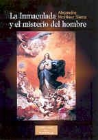 INMACULADA Y EL MISTERIO DEL HOMBRE, LA | 9788479147495 | MARTÍNEZ SIERRA, ALEJANDRO