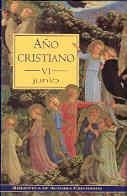 AÑO CRISTIANO. VI: JUNIO | 9788479147297 | REPETTO, JOSÉ LUIS