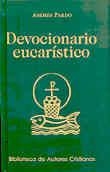 DEVOCIONARIO EUCARÍSTICO | 9788479147457 | VARIOS AUTORES