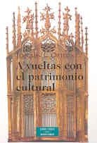 A VUELTAS CON EL PATRIMONIO CULTURAL | 9788479147068 | ORTEGA MARTÍN, JOAQUÍN L.