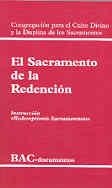 SACRAMENTO DE LA REDENCIÓN, EL. INSTRUCCIÓN "REDEMPTIONIS SACRAMENTUM" | 9788479147150 | CONGREGACIÓN PARA LA DOCTRINA DE LA FE Y LA DISCIPLINA DE LOS SACRAMENTOS
