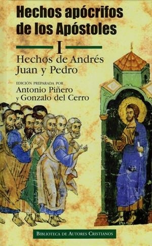 HECHOS APÓCRIFOS DE LOS APÓSTOLES. I: HECHOS DE ANDRÉS, JUAN Y PEDRO | 9788479147174 | VARIOS AUTORES