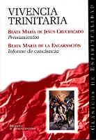 VIVENCIA TRINITARIA | 9788479147785 | BEATA MARÍA DE JESÚS CRUCIFICADO / BEATA MARÍA DE LA ENCARNACIÓN