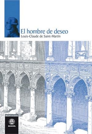 HOMBRE DEL DESEO, EL | 9788498270587 | DE SAINT-MARTIN, LOUIS-CLAUDE