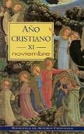 AÑO CRISTIANO. XI: NOVIEMBRE | 9788479148454 | REPETTO, JOSÉ LUIS