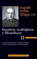 ESCRITOS TEOLÓGICOS Y FILOSÓFICOS. II: LA VIDA EN CRISTO. VIDA CRISTIANA COMO DIVINIZACIÓN DEL HOMBRE | 9788479148126 | ANDRÉS ORTEGA, AUGUSTO