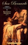 OBRAS COMPLETAS DE SAN BERNARDO. IV: SERMONES LITÚRGICOS (2.º) | 9788479148447 | SAN BERNARDO