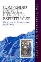 COMPENDIO BREVE DE EJERCICIOS ESPIRITUALES | 9788479148355 | UN MONJE DE MONTSERRAT (S. XVI)